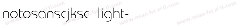 notosanscjksc light字体转换